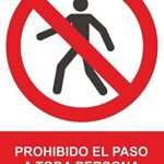 Señalización Prohibido el Paso: Todo lo que Necesitas Saber